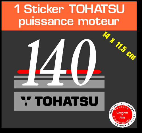 1 sticker TOHATSU 140 cv serie 1 moteur hors bord in bord bateau barque jet ski