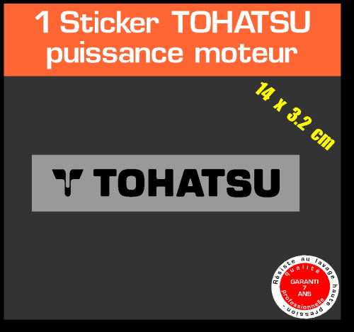 1 sticker TOHATSU ref 1 capot moteur hors bord in bord bateau barque jet ski